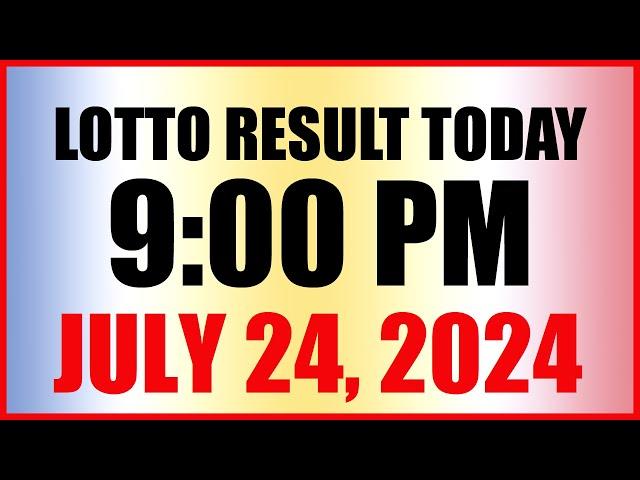 Lotto Result Today 9pm Draw July 24, 2024 Swertres Ez2 Pcso