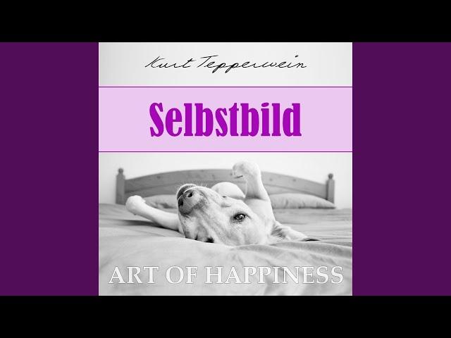 Art of Happiness: Selbstbild
