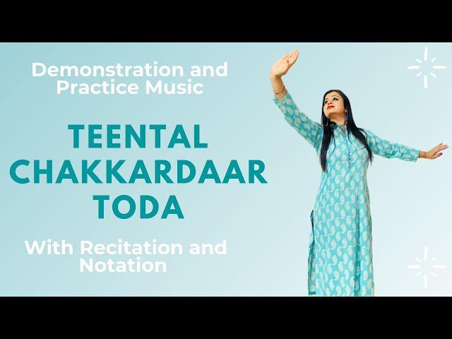 Chakkardaar Toda in Teental|Demonstration & Practice Music|Beginners level Kathak Lessons by Garima