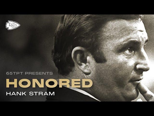 Hank Stram - Chiefs Hall of Honor | SEASON 1 - EPISODE 4