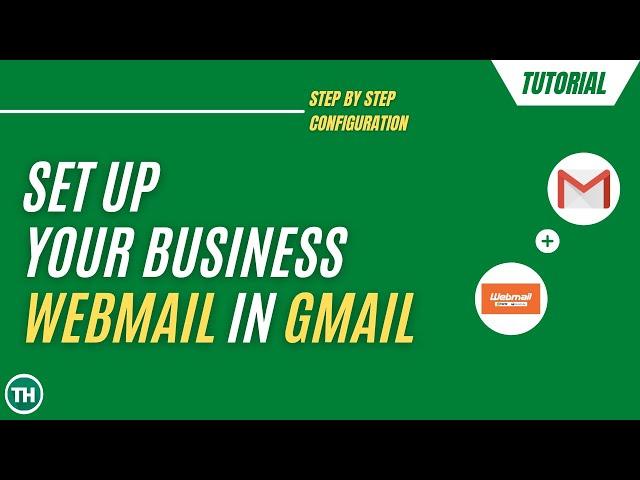 Set up Webmail with Gmail | Seamless integration tutorial [English]
