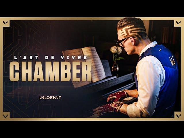 CHAMBER // L’ART DE VIVRE - VALORANT