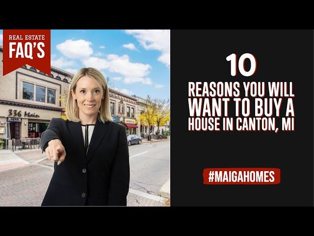 10 Reasons You Will Want to Live in Canton, MI | Maiga Homes | Real Estate FAQ's