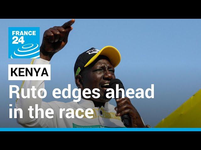 Kenya general elections: Deputy president William Ruto edges ahead in the race • FRANCE 24 English