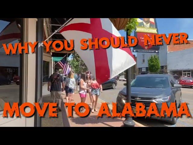 Why You Should NEVER  Move To Alabama