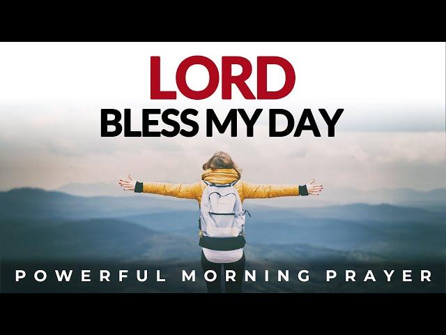 Bless Your Day First, Let God’s Favor And Protection Fill Your Day | Morning Prayer, Motivational