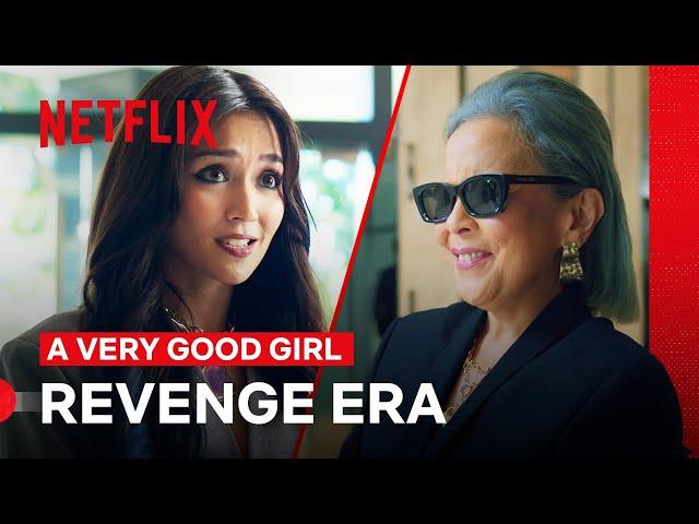 Kathryn’s Revenge Era | A Very Good Girl | Netflix Philippines