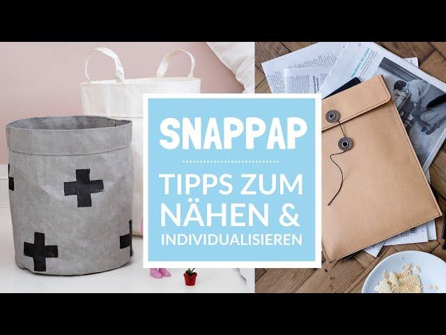 SnapPap verarbeiten |  Nähen, plotten, besticken, individualisieren | Tipps