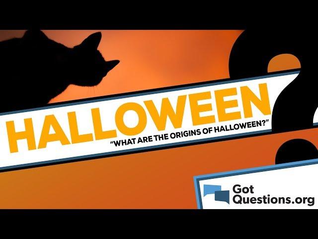 What are the origins of Halloween?