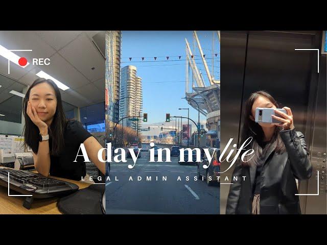 a day in my life | legal admin assistant