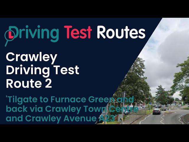 Crawley Driving Test Route 2