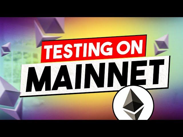 Testing on Ethereum MAINNET?! Forking Ethereum Mainnet using Hardhat