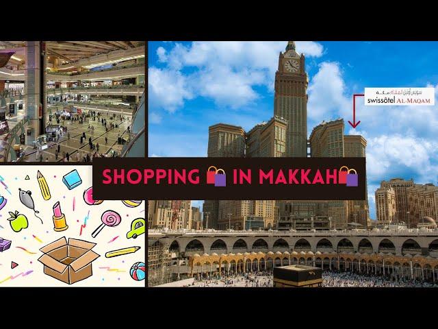 Hotel shopping ️ in Makkah | best chocolate  shops in Mecca  | cheap shops near Makkah