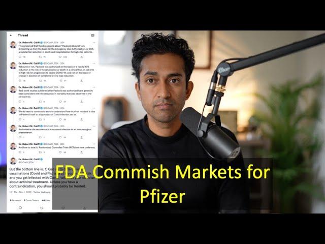 FDA's Commish Starts Pushing Pfizer Drugs | A Huge Breach of Ethics