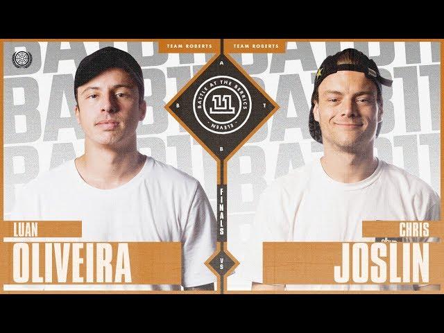 BATB 11 | Championship Battle: Luan Oliveira vs. Chris Joslin