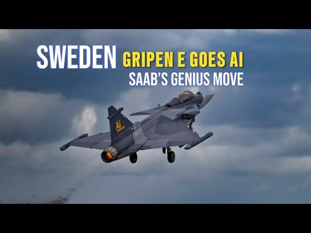 Sweden’s Gripen E Goes AI: Beyond Human Limits
