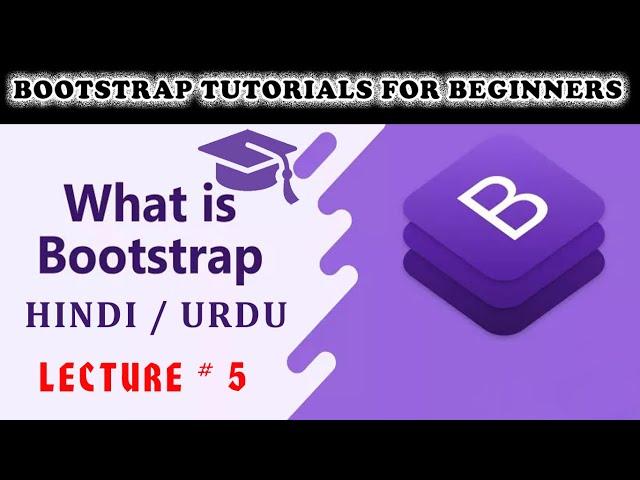 Bootstrap Tutorial for Beginners Lecture # 5 | WEBMentor