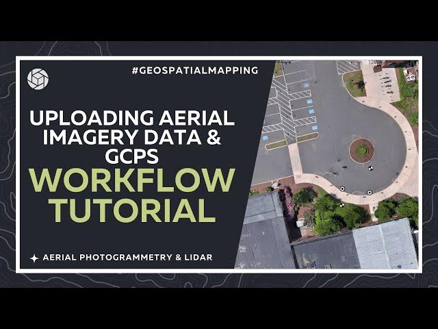 Uploading Aerial Imagery Data & Ground Control Points (GCPs) - Workflow Tutorial | PixElement