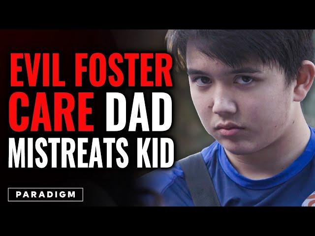 Evil Foster Care Dad Mistreats Kid | Paradigm Studios