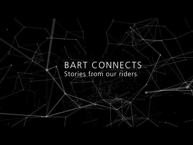 BART Connects: Kevin, Howard, and Erica