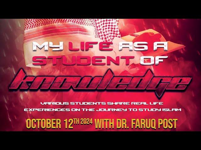 My Life as a Student of Knowledge w/ Dr Faruq Post