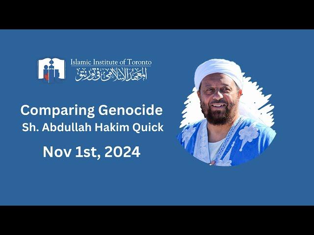 Comparing Genocide | Sh. Abdullah Hakim Quick