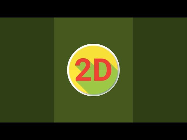 2D Today Official Channel  2024 is live!