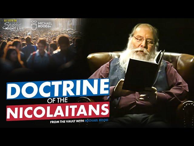 The Doctrine of the Nicolaitans | Shabbat Night Live