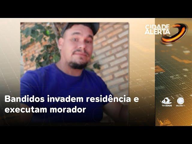 Bandidos invadem residência e executam morador | Cidade Alerta CE
