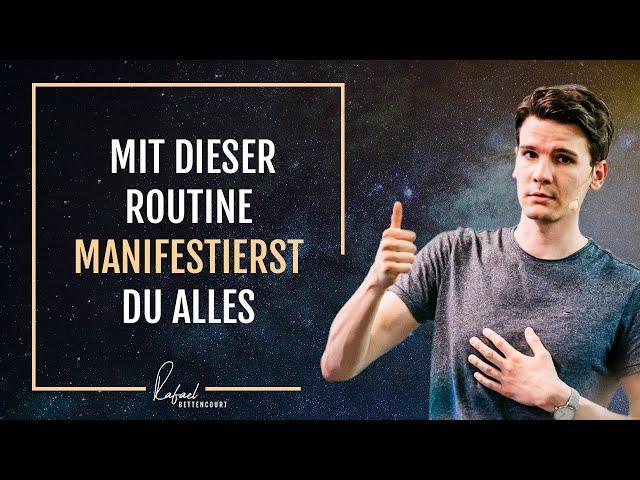 Manifestieren lernen - Mit dieser Routine manifestierst du alles