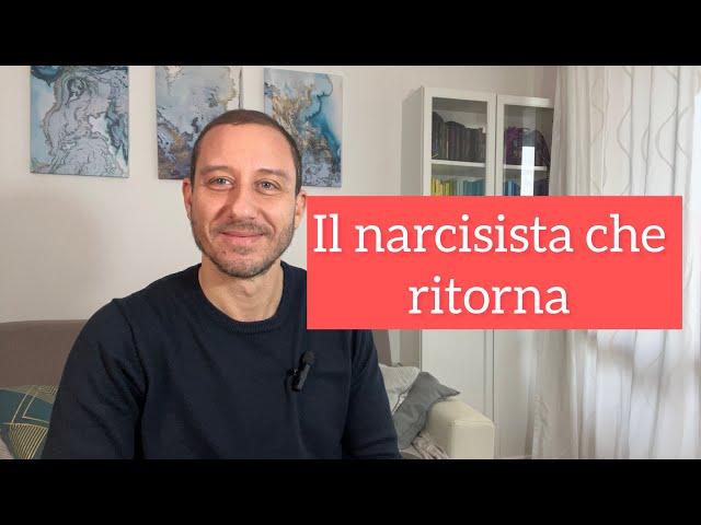 Il narcisista che torna e ti fa cadere nella sua trappola