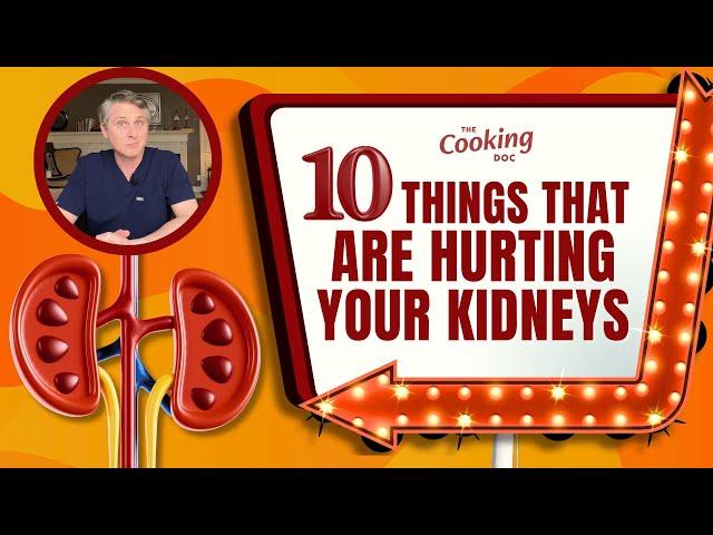 10 Things You May Be Doing That Are Hurting Your Kidneys