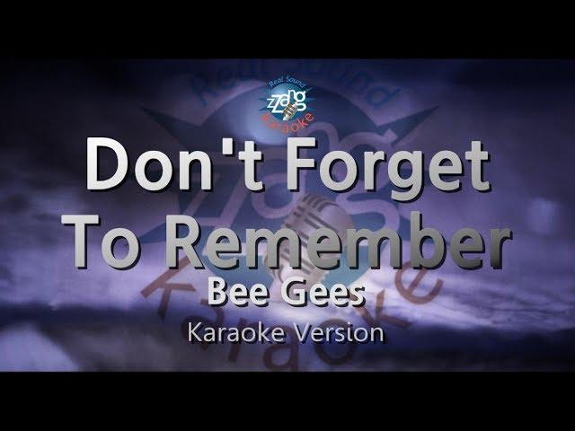 Bee Gees-Don't Forget To Remember (Karaoke Version)