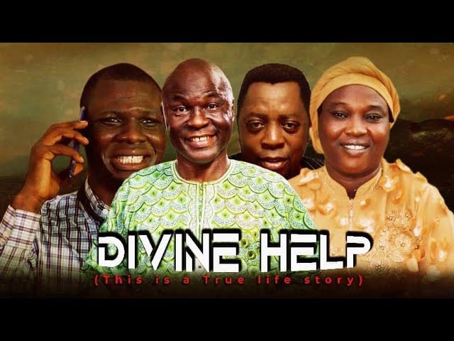 DIVINE HELP ||LATEST GOSPEL MOVIE||DIRECTED BY MOSES KOREDE ARE