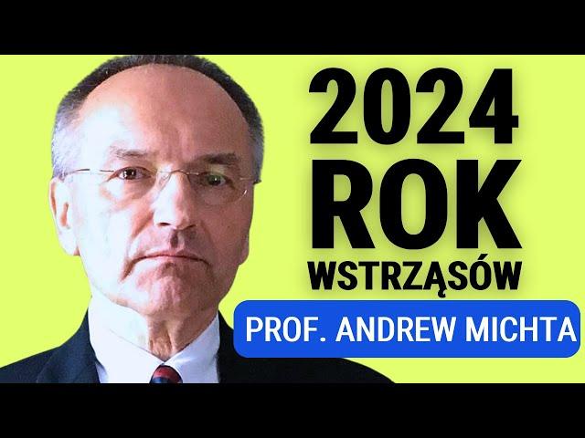 Prof. Andrew Michta: Koniec 2024 - wojny i wstrząsy na świecie, Rosja, Ukraina i podziały USA-Europa