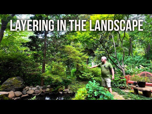 Layering in the Landscape - Turning Shrubs into Trees