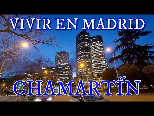 VIVIR en CHAMARTÍN. Dónde vivir en MADRID / 4K