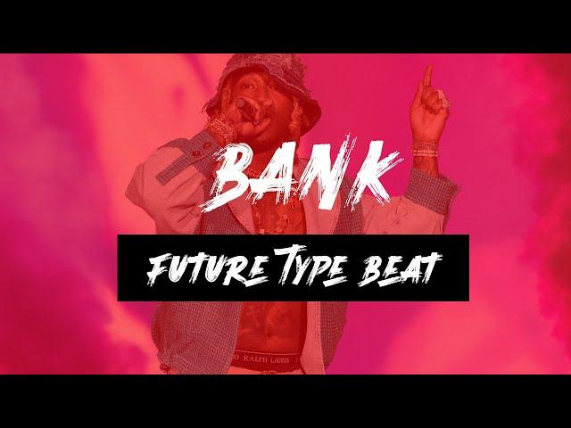 Future Type Beat - Bank (MOTB) (Prod by.Crismaejorbeats)