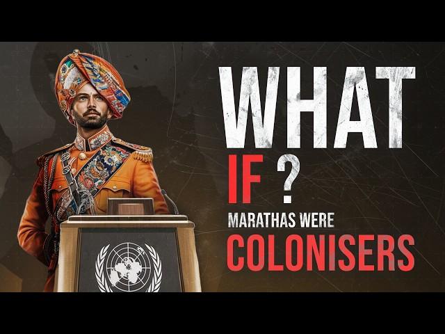 What IF MARATHAS became a COLONIAL SUPER POWER in 1760s | Hindi Audio