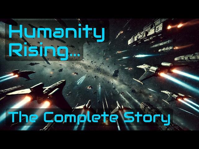 Humanity Rising (The Complete Story) | HFY