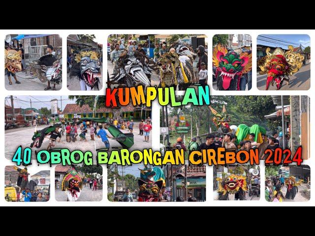 KUMPULAN 40 OBROG BARONGAN CIREBON 2024 ️