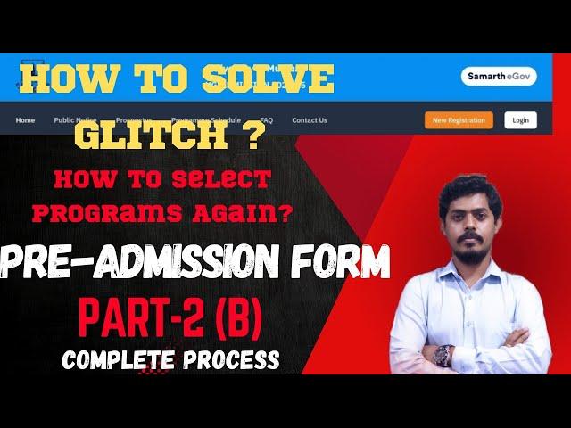 How to Solve Glitch on UG Pre-Admission? How to Select Programs Again? Submit Application?Mukund Sir