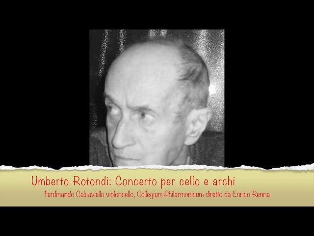 Ferdinando Calcaviello ed Enrico Renna interpretano Umberto Rotondi - Collegium Philarmonicum