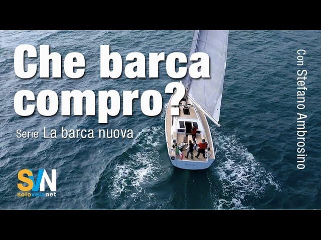 Che barca compro? - La barca nuova