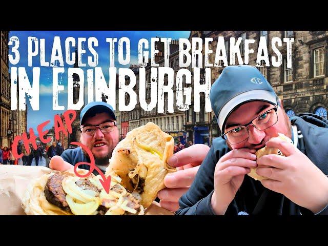 3 Places to Get Breakfast In EDINBURGH! (Useful Things To Know) 2024