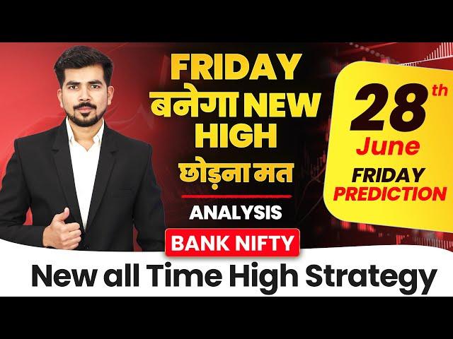 [ Friday ] Best Intraday Trading Stocks [ 28 JUNE 2024 ]  Bank Nifty Analysis For Tomorrow