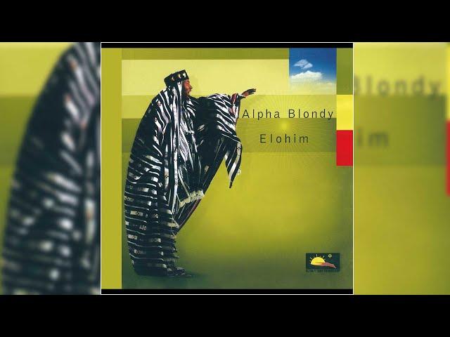  Alpha Blondy - Elohim (Full Album)