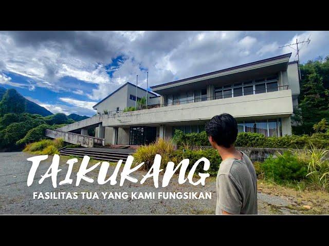 TAIKUKANG - Gedung olahraga di plosok pedesaan Jepang