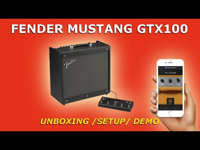 FENDER MUSTANG GTX100 Smart Guitar Amp | Unboxing / Setup / Demo