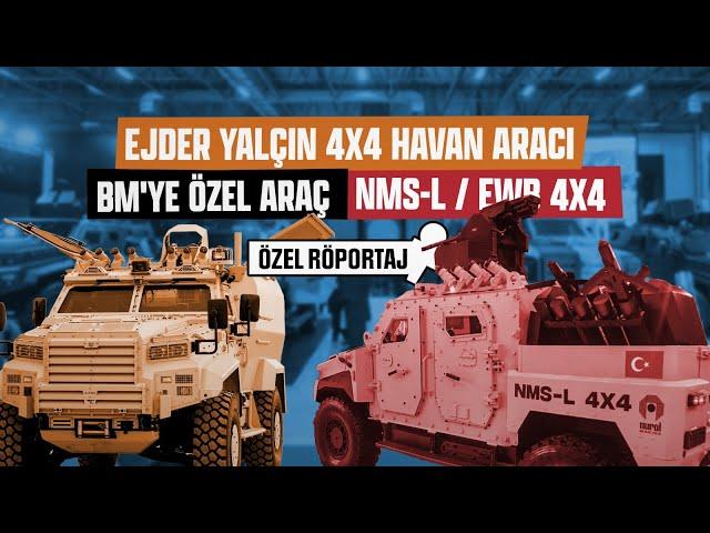 NUROL MAKİNA'DAN BİRLEŞMİŞ MİLLETLER İÇİN ÖZEL TASARLANMIŞ ARAÇ /EJDER YALÇIN 4X4 HAVAN ARACI /NMS-L